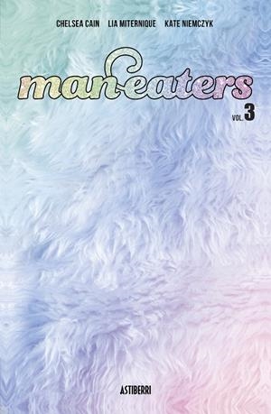 Man-eaters 3 | 9788418909290 | Chelsea Cain ; Lia Miternique ; Elise McCall