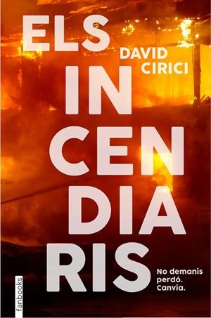 Els incendiaris | 9788418327766 | David Cirici