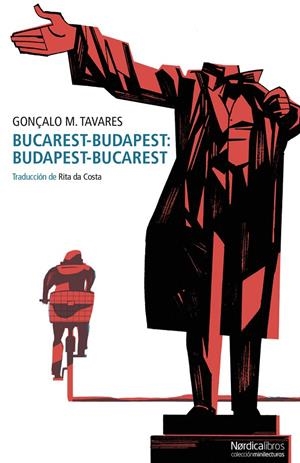 Bucarest-Budapest : Budapest-Bucarest | 9788419320094 | Gonçalo M. Tavares