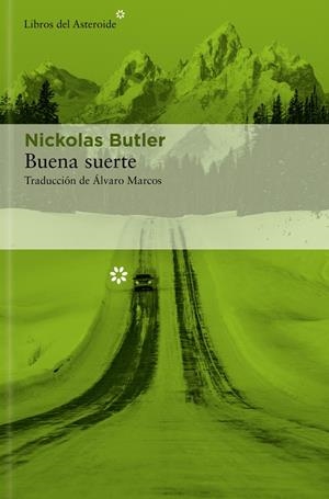 Buena suerte | 9788417977993 | Nickolas Butler