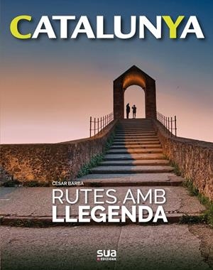 Rutes amb llegenda | 9788482167824 | César Barba