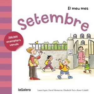 Setembre | 9788424655808 | Laura Espot ; David Montserrat ; Elisabeth Tort ; Roser Calafell