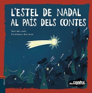 L'estel de Nadal al país dels contes | 9788447942664 | Vivim del Cuentu ; Ona Caussa