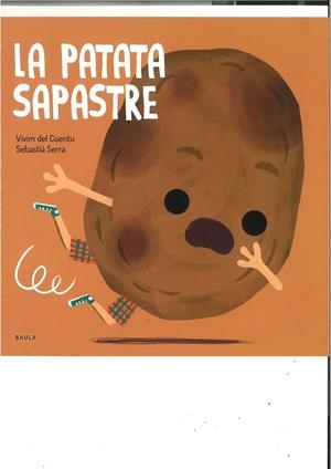 La patata sapastre | 9788447946488 | Vivim del Cuentu ; Sebastià Serra
