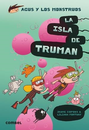 La isla de Truman | 9788491015444 | Jaume Copons ; Liliana Fortuny