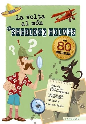 La volta al món de Sherlock Holmes | 9788417720179 | Sandra Lebrun ; Gérald Guerlais
