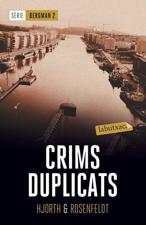 Crims duplicats (Bergman; 2) | 9788417031435 | Michael Hjorth ; Hans Rosenfeldt