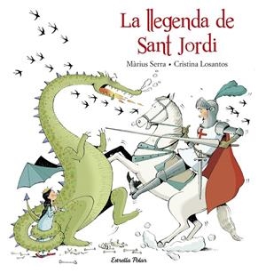 La llegenda de Sant Jordi | 9788416520206 | Màrius Serra ; Cristina Losantos