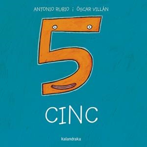 Cinc | 9788416804047 | Antonio Rubio ; Óscar Villán