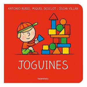 Joguines | 9788418558177 | Antonio Rubio ; Miquel Desclot ; Óscar Villán