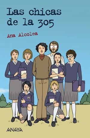 Las chicas de la 305 | 9788469891155 | Ana Alcolea