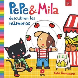 Pepe & Mila descubren los números | 9788413181615 | Yayo Kawamura