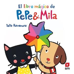 El libro mágico de Pepe & Mila | 9788413921877 | Yayo Kawamura