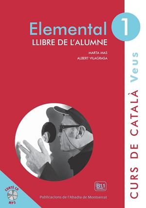 Veus elemental 1 llibre de l'alumne | 9788498837582 | Marta Mas ; Albert Vilagrasa