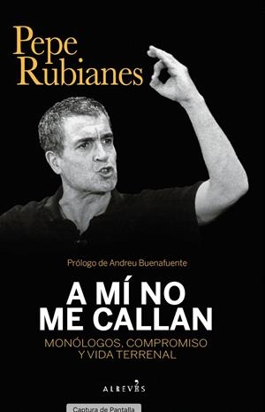 A mí no me callan | 9788417077938 | Pepe Rubianes Alegret
