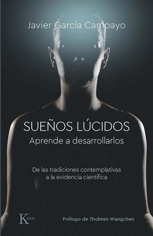 Sueños lúcidos | 9788499889832 | Javier García Campayo
