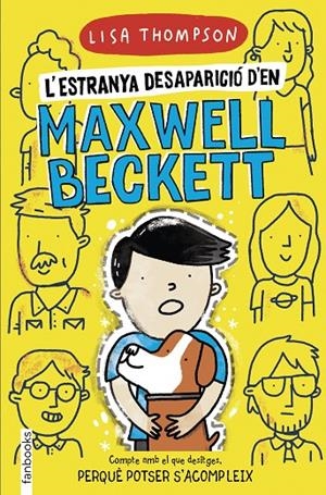 L'estranya desaparició d'en Maxwell Beckett | 9788418327360 | Lisa Thompson