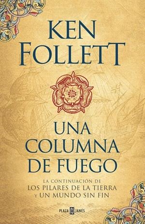 Una columna de fuego (Los pilares de la Tierra; 3) | 9788401018251 | Ken Follett