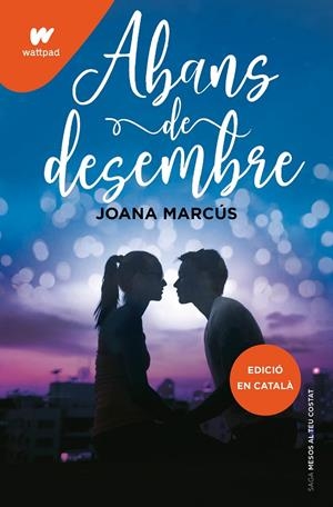 Abans de desembre (Mesos amb tu; 1) | 9788419169747 | Joana Marcús