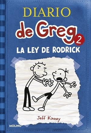 Diario de Greg 2 : La ley de Rodrick | 9788498674019 | Jeff Kinney