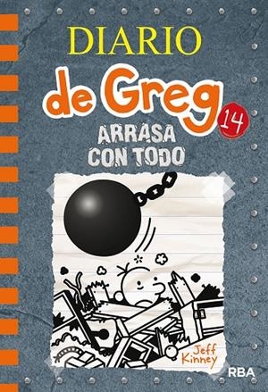 Diario de Greg 14 : Arrasa con todo | 9788427216747 | Jeff Kinney