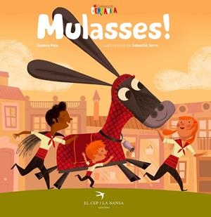 Mulasses! | 9788417000240 | Susana Peix ; Sebastià Serra
