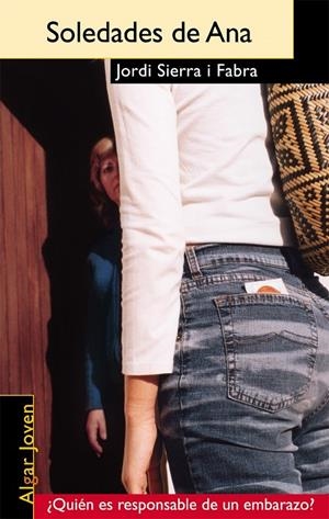Las soledades de Ana | 9788495722867 | Jordi Sierra i Fabra