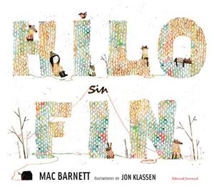 Hilo sin fin | 9788426140135 | Mac Barnett ; Jon Klassen