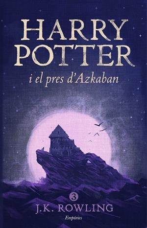 Harry Potter i el pres d'Azkaban | 9788416367825 | J.K. Rowling