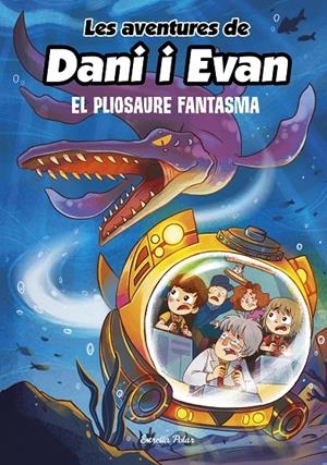 El pliosaure fantasma (Les aventures de Dani i Evan ; 6) | 9788413893051 | Julián Polo Cebellán ; Mili Koey