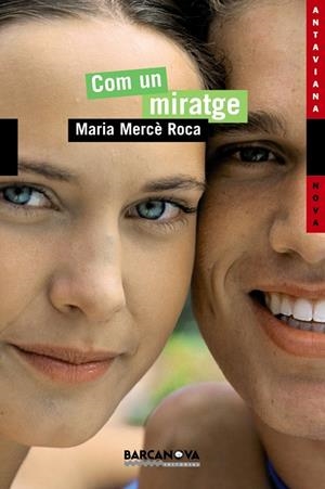 Com un miratge | 9788448919177 | Maria Mercè Roca