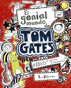 Tom Gates 1 : El genial mundo de Tom Gates | 9788421686553 | Liz Pichon
