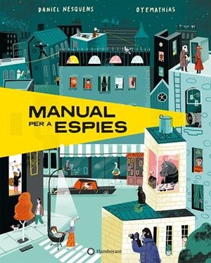 Manual per a espies | 9788418304422 | Daniel Nesquens ; Oyemathias