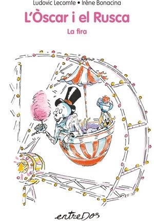 L'Òscar i el Rusca : La fira | 9788418900075 | Ludovic Lecomte ; Irène Bonacina