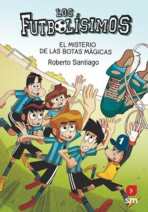El misterio de las botas mágicas | 9788413184449 | Roberto Santiago ; Guillermo Estebán 