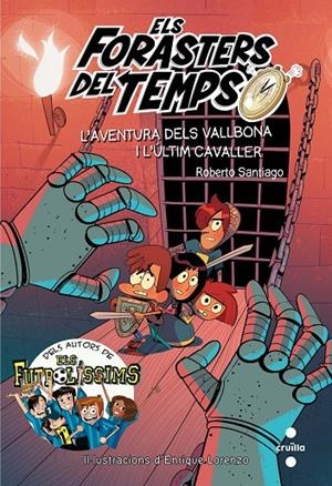 L'aventura dels Vallbona i l'últim cavaller | 9788466141161 | Roberto Santiago ; Enrique Lorenzo