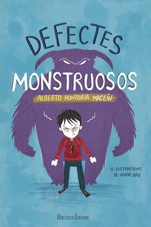 Defectes monstruosos | 9788418966408 | Alberto Hontoria Maceín ; Nuria Díaz
