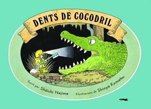 Dents de cocodril | 9788412314458 | Shoichi Nejime ; Shinya Komatsu