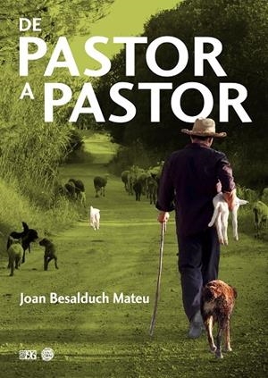 De pastor a pastor | 9788417213923 | Joan Besalduch Mateu