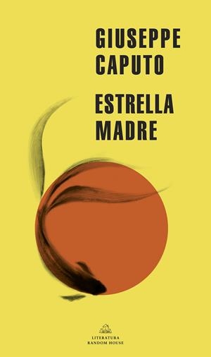 Estrella madre | 9788439738930 | Giuseppe Caputo