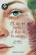 El día que sientas el latir de las estrellas (El día que...; 3) | 9788417821340 | Dulcinea (Paola Calasanz)