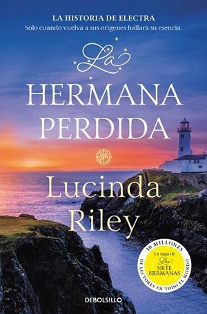 La hermana perdida (Las siete hermanas; 7) | 9788466358736 | Lucinda Riley
