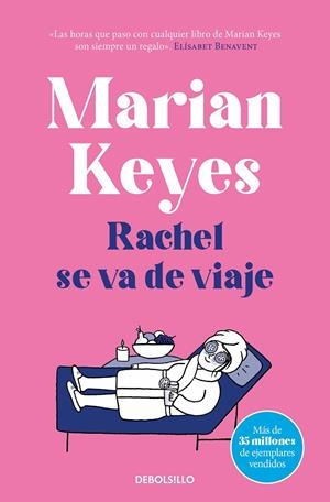 Rachel se va de viaje (Hermanas Walsh; 2) | 9788466361651 | Marian Keyes