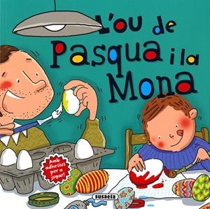 L'ou de Pasqua i la mona | 9788467765267 | Mia Cassany ; Juanma García Escobar