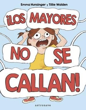 ¡Los mayores no se callan! | 9788467957167 | Emma Hunsinger ; Tillie Walden