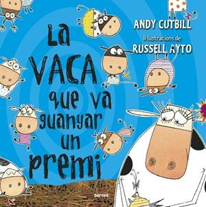 La vaca que va guanyar un premi | 9788427227255 | Andy Cutbill ; Russell Ayto