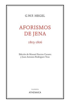 Aforismos de Jena 1803-1806 | 9788418239670 | Georg Wilhelm Friedrich Hegel