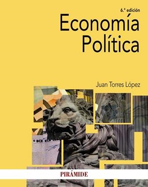 Economía política | 9788436846751 | Juan Torres López
