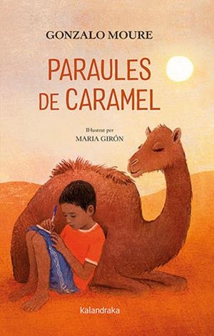 Paraules de caramel | 9788418558429 | Gonzalo Moure ; Maria Girón
