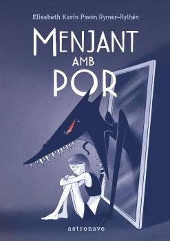 Menjant amb por | 9788467957815 | Elilsabeth Karin Pavón Rymer-Rythén